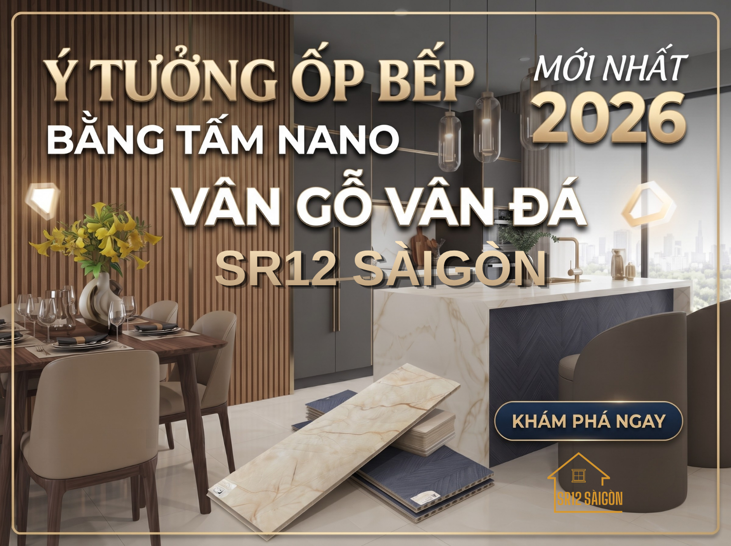 Ý tưởng ốp phòng bếp vân gỗ vân đá mới nhất 2026