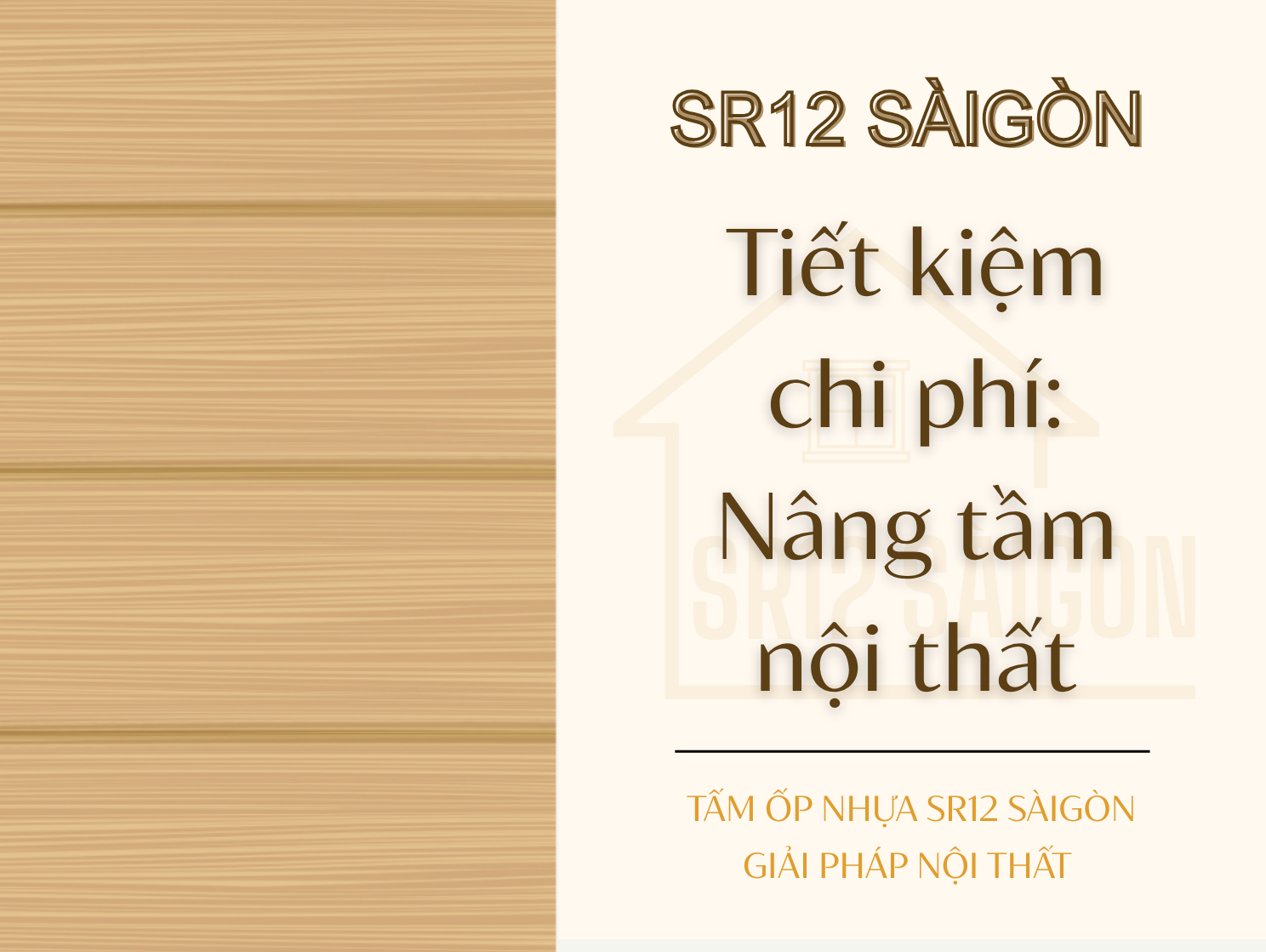 Tiết kiệm chi phí - Tấm ốp nhựa SR12 SÀIGÒN: Nâng tầm nội thất